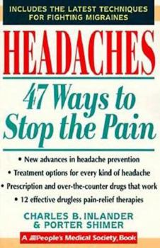 Hardcover Headaches 47 Ways to Stop the Pain Book