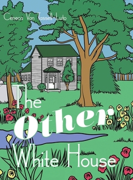 Hardcover The Other White House Book