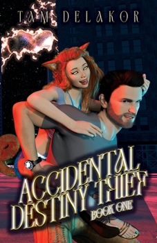 Paperback Accidental Destiny Thief: Book 1 Book