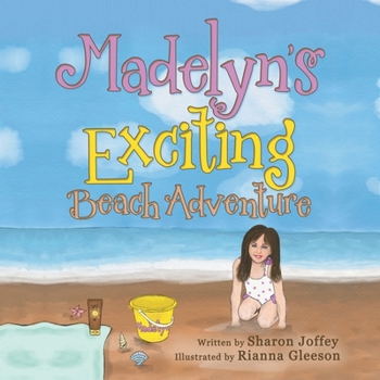 Paperback Madelyn's Exciting Beach Adventure Book