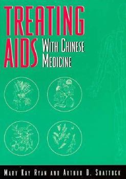 Paperback Treating AIDS with Chinese Medicine Book
