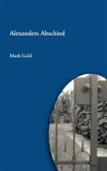 Paperback Alexanders Abschied [German] Book