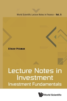 Paperback Lecture Notes in Investment: Investment Fundamentals Book