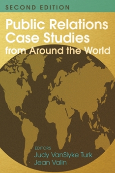 Paperback Public Relations Case Studies from Around the World (2nd Edition) Book