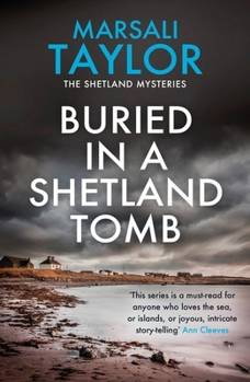 Paperback Buried in a Shetland Tomb: The Shetland Sailing Mysteries Book