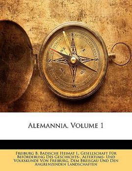Paperback Alemannia, Volume 1 [German] Book