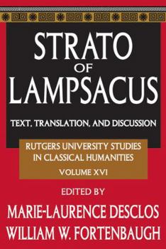 Hardcover Strato of Lampsacus: Text, Translation, and Discussion Book