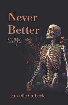 Paperback Never Better: Essays Book
