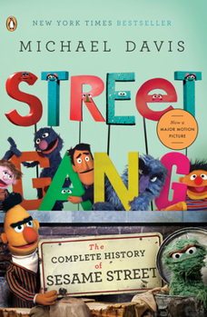 Paperback Street Gang: The Complete History of Sesame Street Book