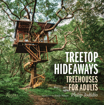 Hardcover Treetop Hideaways: Treehouses for Adults Book
