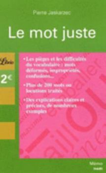 Pocket Book Le mot juste [French] Book