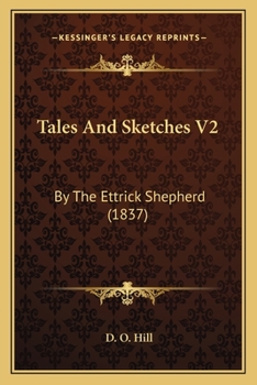 Paperback Tales And Sketches V2: By The Ettrick Shepherd (1837) Book