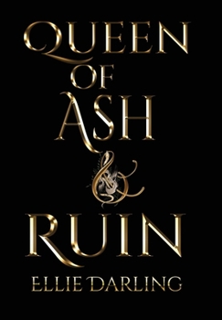 Hardcover Queen of Ash And Ruin Book