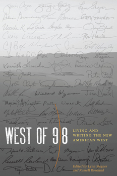 Hardcover West of 98: Living and Writing the New American West Book