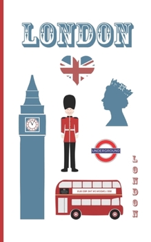 Paperback London: Pocket Size Trip Planner & Travel Journal Notebook. Plan Your Next Vacation in Detail to London: Packing List, Itinera Book