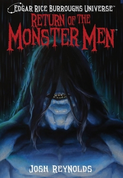 Hardcover Return of the Monster Men (Edgar Rice Burroughs Universe) Book