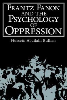 Hardcover Frantz Fanon and the Psychology of Oppression Book