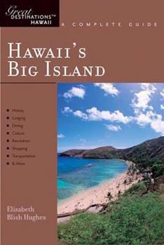 Paperback Explorer's Guide Hawaii's Big Island: A Great Destination Book