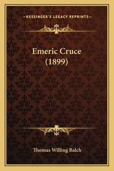 Paperback Emeric Cruce (1899) Book