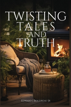 Paperback Twisting Tales and Truth: Short Stories Book