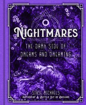 Hardcover Nightmares: The Dark Side of Dreams and Dreaming Book