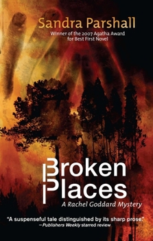 Hardcover Broken Places: A Rachel Goddard Mystery Book