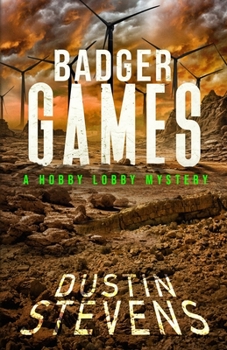 Badger Games - Book #2 of the Hobby Lobby Mysteries