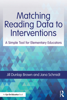 Paperback Matching Reading Data to Interventions: A Simple Tool for Elementary Educators Book