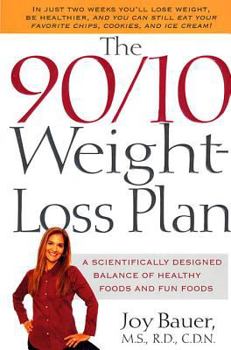 Paperback The 90/10 Weight-Loss Plan: A Scientifically Desinged Balance of Healthy Foods and Fun Foods Book