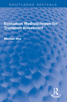 Paperback Evaluation Methodologies for Transport Investment Book