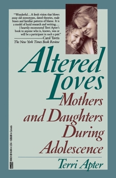 Paperback Altered Loves: Mothers and Daughters During Adolescence Book