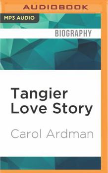 MP3 CD Tangier Love Story: Jane Bowles, Paul Bowles, and Me Book