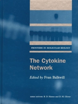 Hardcover The Cytokine Network (Frontiers in Molecular Biology) Book