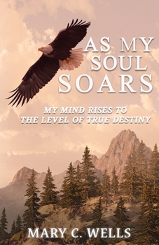 Paperback As My Soul Soars Book