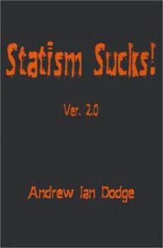 Paperback Statism Sucks!: Ver. 2.0 Book