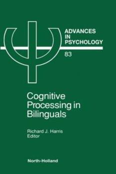 Hardcover Cognitive Processing in Bilinguals: Volume 83 Book