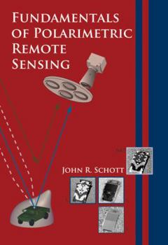 Paperback Fundamentals of Polarimetric Remote Sensing (Tutorial Text) Book