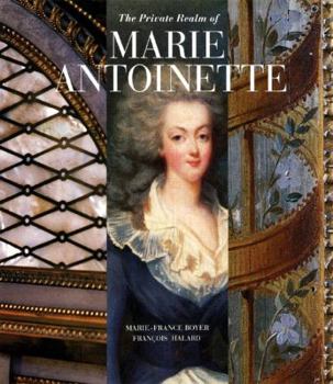 Paperback The Private Realm of Marie Antoinette Book