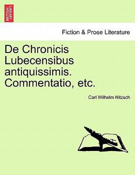 Paperback de Chronicis Lubecensibus Antiquissimis. Commentatio, Etc. [Latin] Book