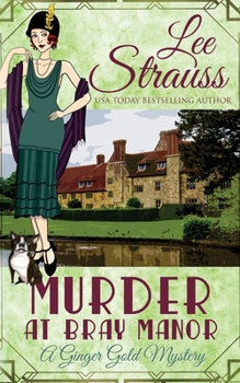 Murder at Bray Manor - Book #2 of the Ginger Gold Mysteries