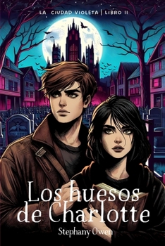 Paperback Los huesos de Charlotte [Spanish] Book