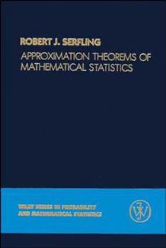 Hardcover Approximation Theorems of Mathematical Statistics (Wiley Series in Probability and Statistics) Book