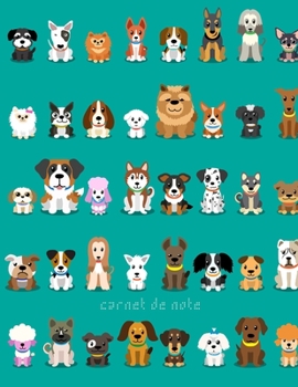 Carnet de note: Motif chien | A4 110 Pages lignées | Cahier d'école avec chiens de races variées | Journal | Notebook | idée cadeau enfant (French Edition)