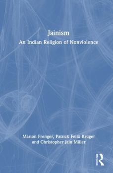 Jainism: An Indian Religion of Nonviolence
