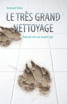 Paperback Le très grand nettoyage [French] Book