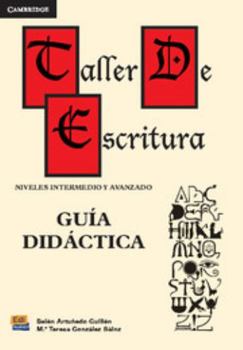 Paperback Taller de Escritura: Guía Didáctica [Spanish] Book