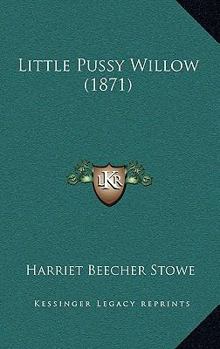 Hardcover Little Pussy Willow (1871) Book