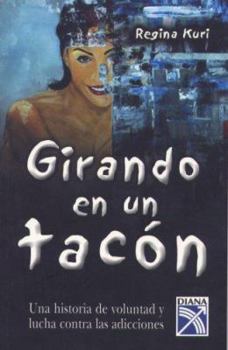 Paperback Girando en un Tacon [Spanish] Book