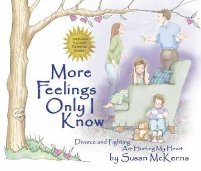 Hardcover More Feelings Only I Know: [Divorce and Fighting Are Hurting My Heart] Book