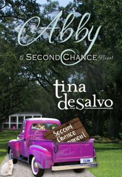 Abby: a Second Chance Novel, Second Edition - Book  of the Second Chance